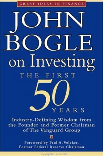 John Bogle on Investing - The First 50 Years